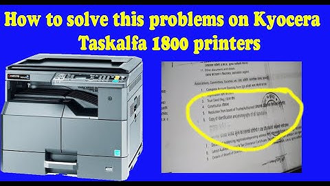 Kyocera taskalfa 1800 copy and printing problem solve