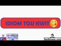 Idiom Tou Kwit - To be back to square one