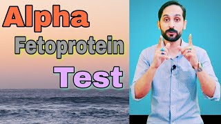 Alpha Fetoprotein Test (AFP)