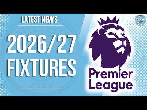 Premier League 2026/27 Fixtures RELEASED!