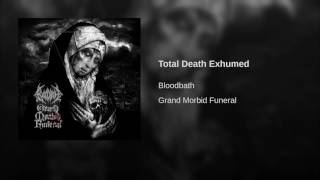 Total Death Exhumed