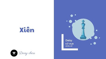 [ Chiến Thuật Cờ Vua ] Đòn xiên nguy hiểm như thế nào trong cờ vua ?