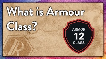 What is Armour Class? | How To D&D pt.13