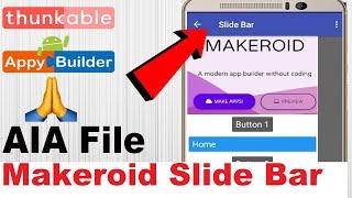 Makeroid Slide Bar Tutorial | Side Menu | AIA File |  Thunkable | Appybuilder |