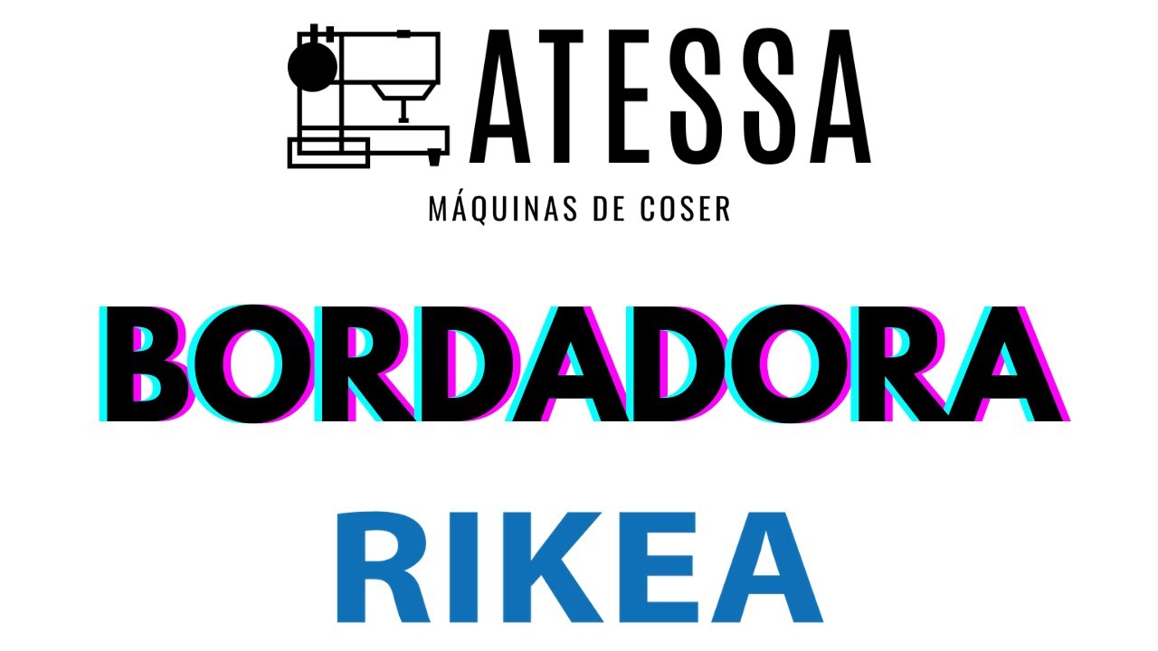 BORDADORA SEMI-INDUSTRIAL RIKEA CURSO COMPLETO (INGLES)