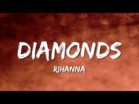Rihanna - Diamonds