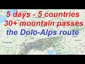 5 days, 5 countries, 30+ mountain passes on motorbikes Dolomites - Alps
