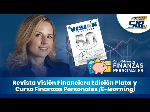 Noticias SIB TV - Revista Visión Financiera Edición Plata y Curso Finanzas Personales