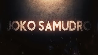 JOKO SAMUDRO  | Colossal Documentary Film |