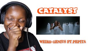 catalyst. - weird genius (ft. pepita) [official music video] REACTION