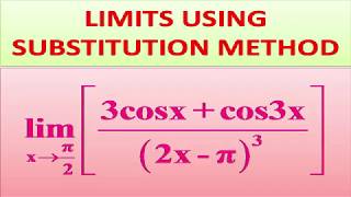 LIMITS BY SUBSTITUTION METHOD EXAMPLE 10