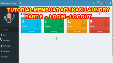 Part 6  TUTORIAL Membuat aplikasi laundry dengan php mysqli dan bootstrap   LOGIN  LOGOUT