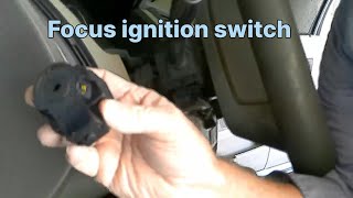 How to replace the ignition switch on a 2000 to 2009 Ford Focus