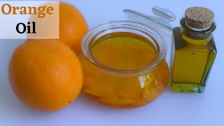 HOW TO MAKE ORANGE OIL FOR LIGHTENING AND GLOWING SKIN