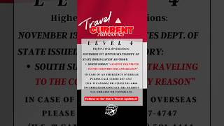 🚨 US Issues Level 4 Travel Warning for South Sudan! 🇺🇸 #traveladvisory #safety #americans #fyp