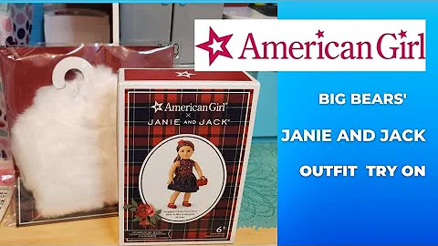 Big Bear "Tries On" her new American Girl Doll Jan...