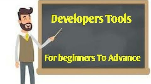 HTML & Css Tutorials #7 2021 : Describe Developer tools in hindi/urdu Web Designing