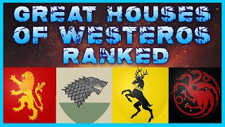 Top 11 Great Houses of Westeros, Ranked