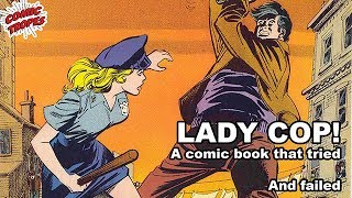 Lady Cop: A 70s Comic that Tried (and Failed)