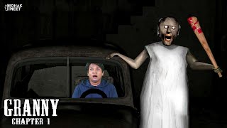 GRANNY CAR ESCAPE GAMEPLAY : ग्रैनी | HORROR GAME GRANNY 1 - SLENDRINA COMEDY | MOHAK MEET GAMING