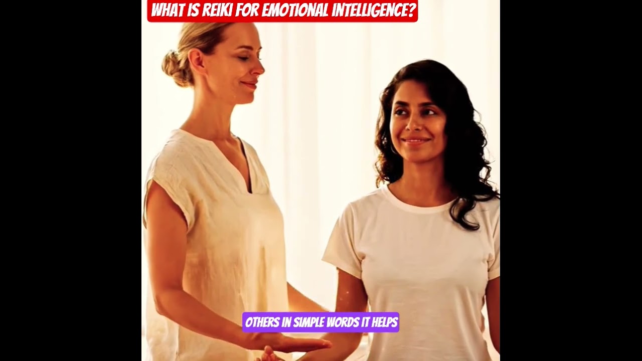 What is reiki for emotional intelligence?
