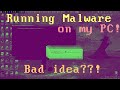 Running malware on my main computer