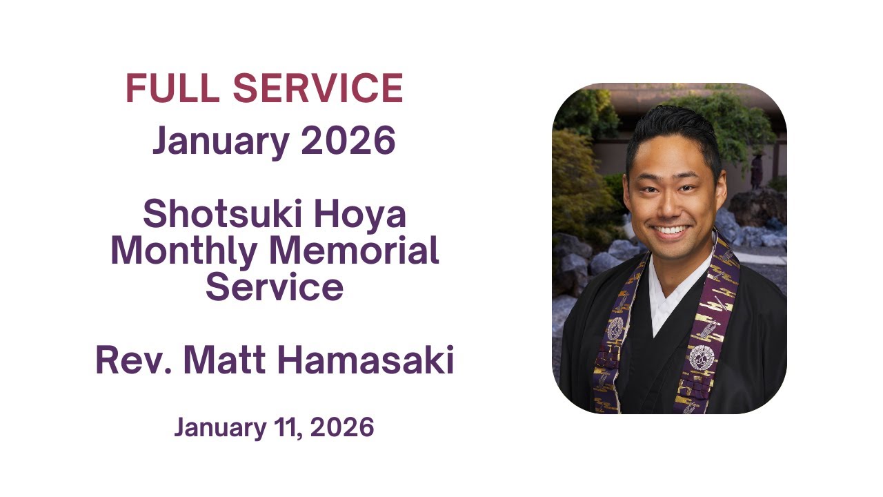 Sunday Service - Shotsuki - Jan 11, 2026 - Rev Matt Hamasaki