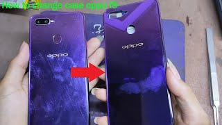 How To Change Case Oppo F9 CPH1823