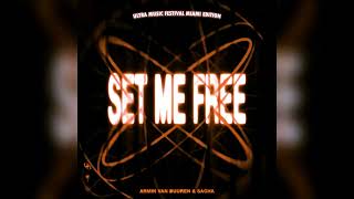 Armin van Buuren & Sacha - Set Me Free (Rising Star Remix) [Ultra Music Festival 2025 Edition]