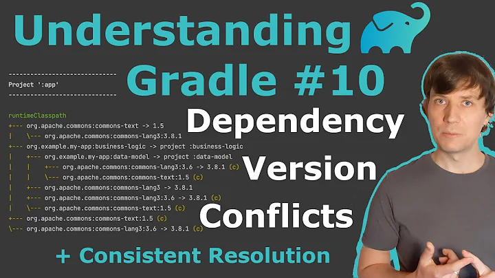 Understanding Gradle #10 – Dependency Version Conflicts