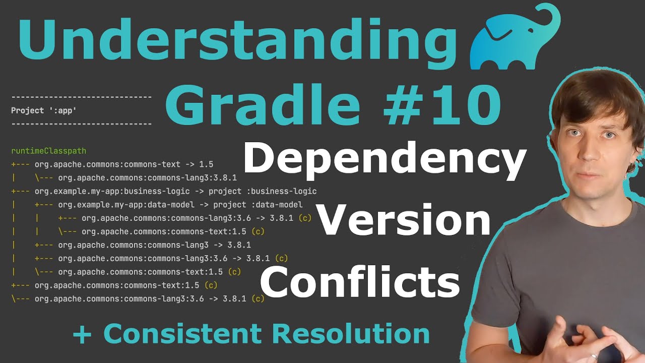 Understanding Gradle #10 – Dependency Version Conflicts