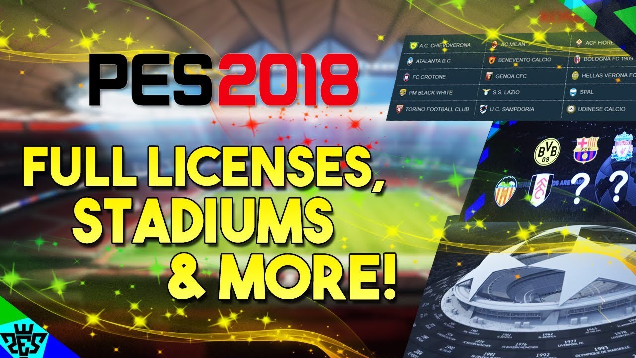 [TTB] PES 2018 - Full Licenses, Stadium List, Demo Teams & More!