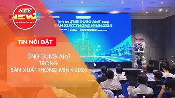 WORKSHOP: TĂNG TỐC ỨNG DỤNG AIOT TRONG SẢN XUẤT THÔNG MINH 2024