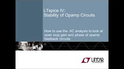 LTspice IV:Stability of Opamp Circuits