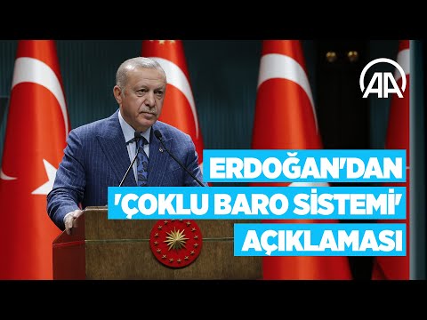 Cumhurbaşkanı Erdoğan'dan 'çoklu baro sistemi' açıklaması