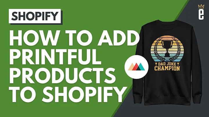 Step-by-Step Guide: Creating Printful Products for Shopify
