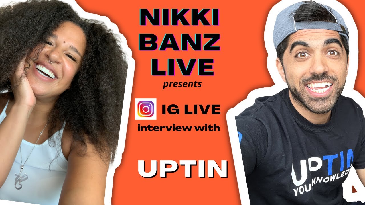 NIKKI BANZ LIVE Presents: Uptin