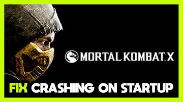 How to FIX Mortal Kombat X Crashing on Startup!
