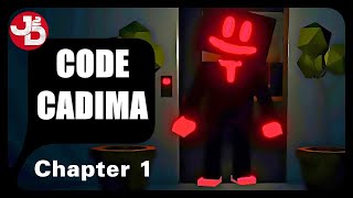 The panic sets in! Code Cadima - Chapter 1