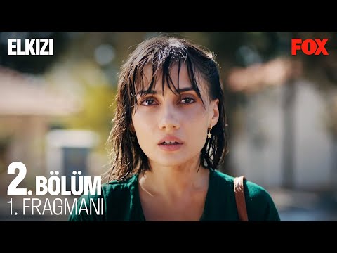 Elkızı 2. Bölüm 1. Fragmanı @ElKizi