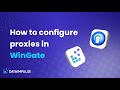 How to configure proxies in WinGate