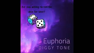 Diggy Tone - Euphoria (Audio)