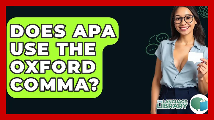 Does APA Use The Oxford Comma? - The Language Library