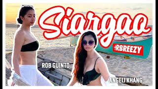RBREEZY Goes to SIARGAO with ROB GUINTO and ANGELI KHANG