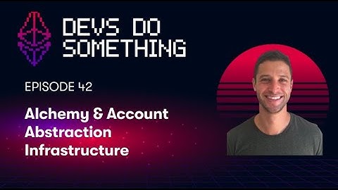 Alchemy & Account Abstraction Infrastructure
