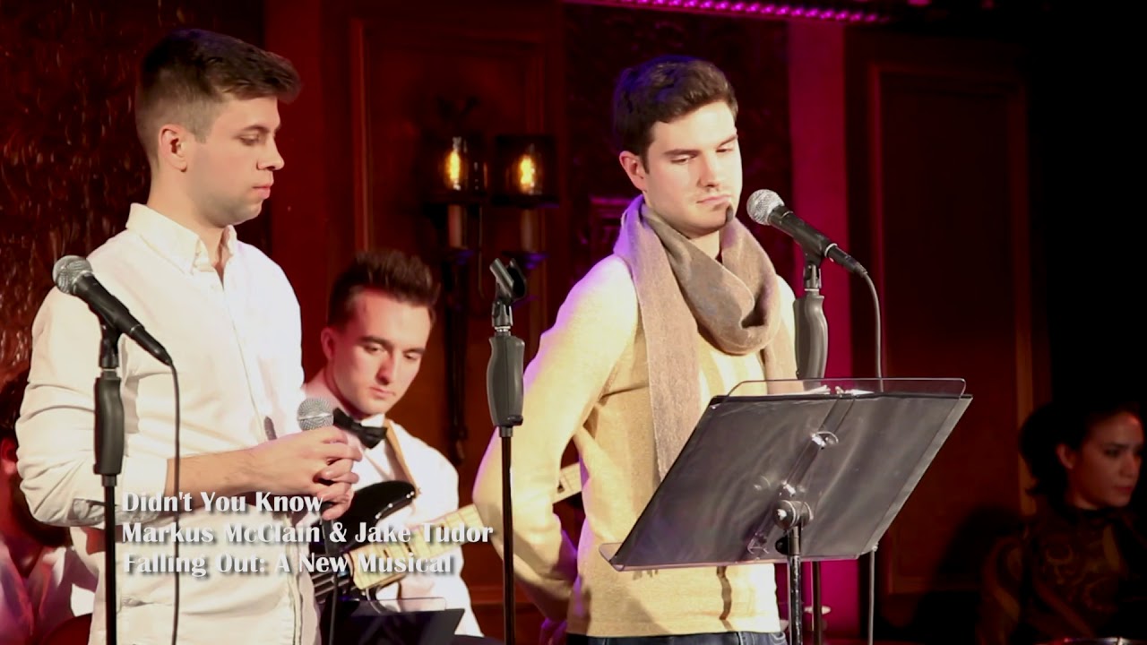 “Didn’t You Know” Falling Out Musical - Perf. by Jake Tudor & Markus McClain at Feinstein’s/54 Below