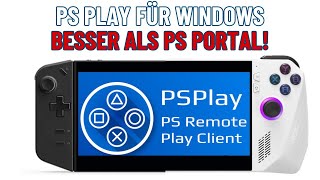 PS Play auf ROG Ally & Legion GO (Windows) - so spart ihr euch die PS Portal!