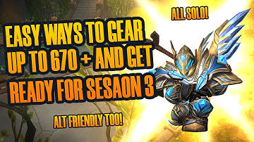 EASY Ways to Get Ready for Season 3 (Up to ilv 670) - World of Warcraft: The War Within