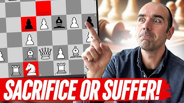 When to Sacrifice in Chess: Two Key Signals You Need to Know!