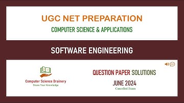 June 2024 (cancelled) - Unit 6 - Software Engineering - UGC NET Computer Science Solutions